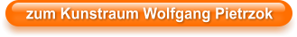 zum Kunstraum Wolfgang Pietrzok