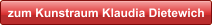 zum Kunstraum Klaudia Dietewich