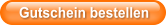 Gutschein bestellen